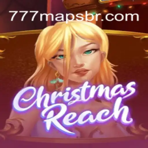 Discovering ChristmasReach: The Enchanting World of 777 Maps