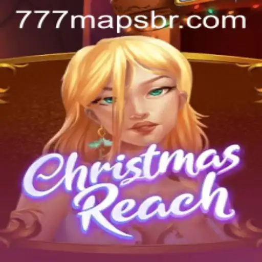 Discovering ChristmasReach: The Enchanting World of 777 Maps